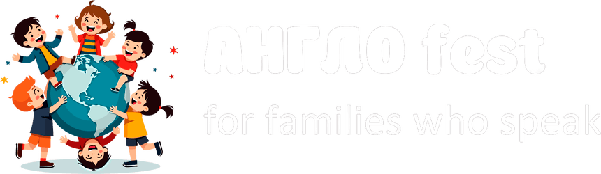 ANGLO fest — for families who speak